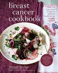 Cover: The Breast Cancer Cookbook - Quadrille Publishing