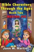 Cover: Bible Characters Through the Ages Book Two - Elk Lake Publishing
