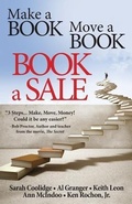 Cover: Make a Book Move a Book Book a Sale - Perfect Publishing