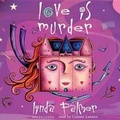 Cover: Love Is Murder Lib/E - Blackstone Publishing