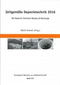 Cover: Zeitgem&auml;&szlig;e Deponietechnik 2016 - Vulkan-Verlag
