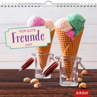Enlarge image Cover: Für gute Freunde 2017 - Groh
