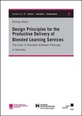 Cover: Design Principles for the Productive Delivery of Blended Learning Services - Kassel University Press
