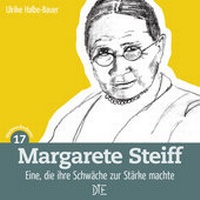 Abbildung von: Margarete Steiff - Down to Earth