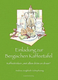 Abbildung von: Einladung zur Bergischen Kaffeetafel - Gaasterland Verlag
