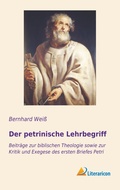 Cover: Der petrinische Lehrbegriff - Literaricon Verlag