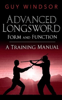 Abbildung von: Advanced Longsword - Swordschool Ltd