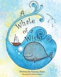 Cover: A Whale of a Wish! - Pure Heart Press