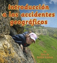 Enlarge image Cover: Introduccion a Los Accidentes Geograficos (Introducing Landforms) - Crabtree Publishing Co,US