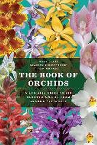 Enlarge image Cover: The Book of Orchids - University of Chicago Press