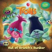 Enlarge image Cover: Out of Branch's Bunker (DreamWorks Trolls) - Penguin Putnam Inc