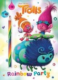 Cover: Rainbow Party! (DreamWorks Trolls) - Penguin Putnam Inc