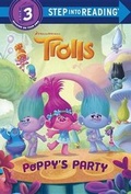 Cover: Poppy's Party (DreamWorks Trolls) - Penguin Putnam Inc