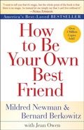 Cover: How to Be Your Own Best Friend - Ballantine Books Inc.