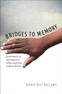 Cover: Bridges to Memory - Naval Institute Press