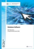Cover: ECDL Database Software Using Access 2016 (BCS ITQ Level 2) - CiA Training Ltd
