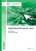 Cover: ECDL Using Email and the Internet Part 1 Using Edge (BCS ITQ Level 1) - CiA Training Ltd