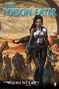Cover: Numenera - The Poison Eater - Angry Robot