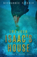 Cover: Two from Isaac's House - Sleepy Creek Press, Normandie Fischer