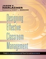 Cover: Designing Effective Classroom Management - Marzano Resources