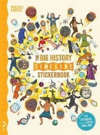 Enlarge image Cover: The Big History Timeline Stickerbook - What on Earth Publishing Ltd