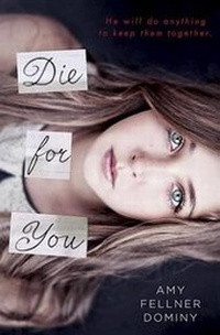 Enlarge image Cover: Die for You - Delacorte Press