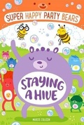 Cover: Staying a Hive: Super Happy Party Bears 3 - Imprint