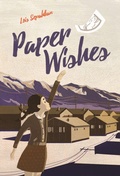 Cover: Paper Wishes - St Martin's Press