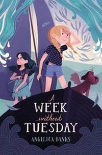 Enlarge image Cover: A Week Without Tuesday - Square Fish
