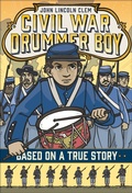 Cover: John Lincoln Clem: Civil War Drummer Boy - St Martin's Press