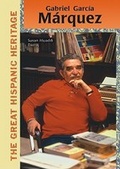 Cover: Gabriel Garcia Marquez - Chelsea House Publishers