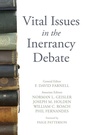 Cover: Vital Issues in the Inerrancy Debate - Wipf & Stock Publishers