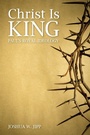 Cover: Christ Is King - Fortress Press
