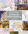 Cover: Atlas of the European Reformations - Fortress Press