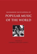 Cover: Bloomsbury Encyclopedia of Popular Music of the World, Volume 3 - Bloomsbury Academic USA