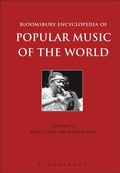 Cover: Bloomsbury Encyclopedia of Popular Music of the World, Volume 6 - Bloomsbury Academic USA