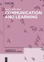 Cover: Communication and Learning - De Gruyter Mouton