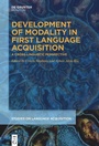 Cover: Development of Modality in First Language Acquisition - De Gruyter Mouton