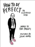 Cover: How to Be Perfect - Coffee House Press