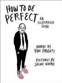 Enlarge image Cover: How to Be Perfect - Coffee House Press