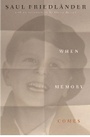 Cover: When Memory Comes - Other Press LLC