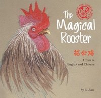 Enlarge image Cover: The Magical Rooster - Shanghai Press