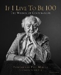 Cover: If I Live to Be 100 - Welcome Enterprises, Inc