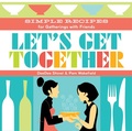 Cover: Let's Get Together - Storey Publishing, LLC