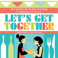 Enlarge image Cover: Let's Get Together - Storey Publishing, LLC