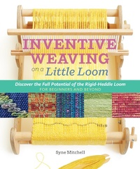 Enlarge image Cover: Inventive Weaving on a Little Loom - Storey Publishing, LLC