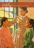 Cover: Addy Learns a Lesson - Perfection Learning