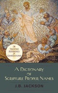 Cover: A Dictionary of Scripture Proper Names - Echo Point Books & Media