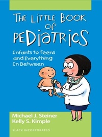 Abbildung von: The Little Book of Pediatrics - Slack