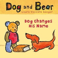 Enlarge image Cover: Dog Changes His Name - First Second